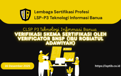 Verifikasi Skema Sertifikasi BNSP oleh Ibu Robiatul Adawiyah di LSP Teknologi Informasi Banua