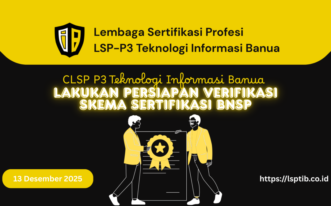 CLSP Teknologi Informasi Banua Lakukan Persiapan Verifikasi Skema Sertifikasi BNSP